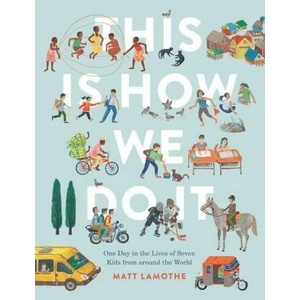 This Is How We Do It | Matt Lamothe (ISBN: 9781797218717)