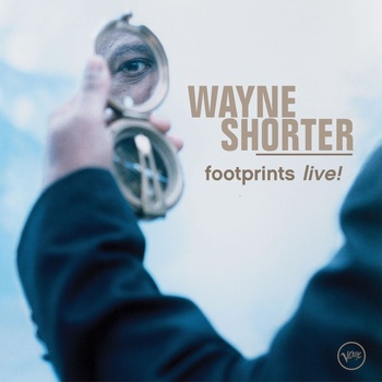 Wayne Shorter - Footprints Live! (Verve By Request Series) (Reissue) (Remastered) (2 LP) (602455406590)