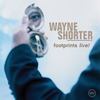 Wayne Shorter - Footprints Live! (Verve By Request Series) (Reissue) (Remastered) (2 LP) (602455406590)