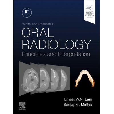 White and Pharoah's Oral Radiology - Ernest Lam, Sanjay Mallya