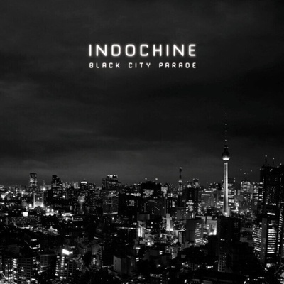 Indochine - Black City Parade (Reissue) (CD) (0889854512125)