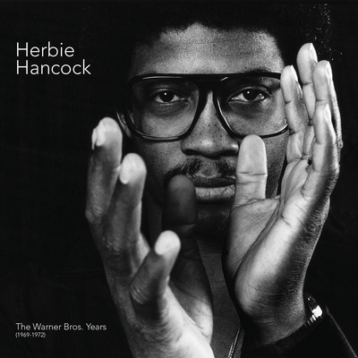Herbie Hancock The Warner Bros. Years 1969-1972