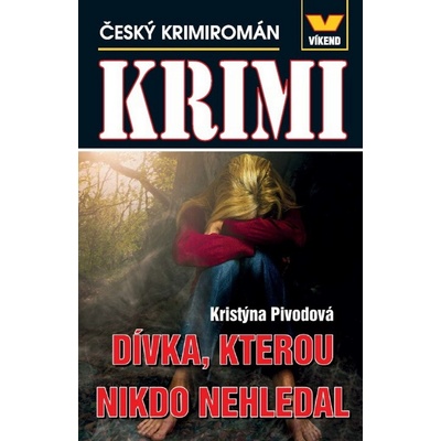 Dívka, kterou nikdo nehledal