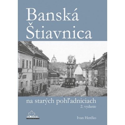 Banská Štiavnica na starých pohľadniciach