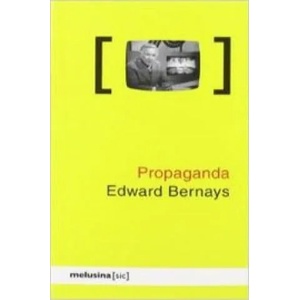 Propaganda | Edward L. Bernays, Albert Fuentes Sánchez (2008)