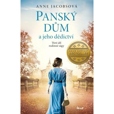 Panský dům a jeho dědictví - Anne Jacobsová