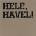 Hele, Havel!
