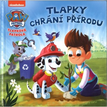 Tlapková patrola - Tlapky chrání přírodu