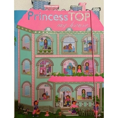 Princess Top My House - Navrhni a lep NAKLADATELSTVÍ SUN s.r.o.