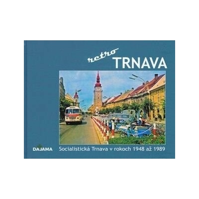 Trnava - retro