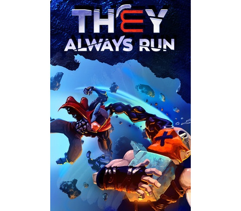 They Always Run
