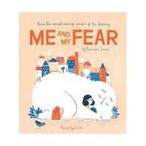 Me and My Fear | Frenci Sanna (ISBN: 9781838741204)