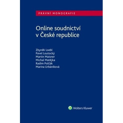 Online soudnictví v České republice - Zbyněk Loebl