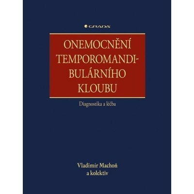 Onemocnění temporomandibulárního kloubu - diagnostika a léčba, Macho