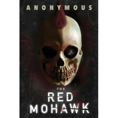 Red Mohawk | Anonymous