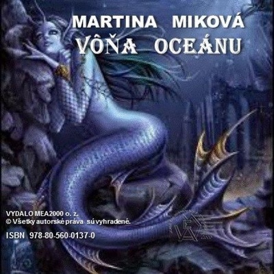 Vôňa oceánu - Martina Miková 2013
