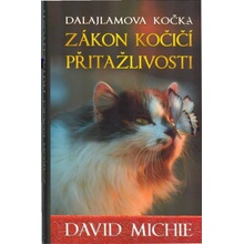 Dalajlamova kočka Zákon kočičí přitažlivosti - David Michie