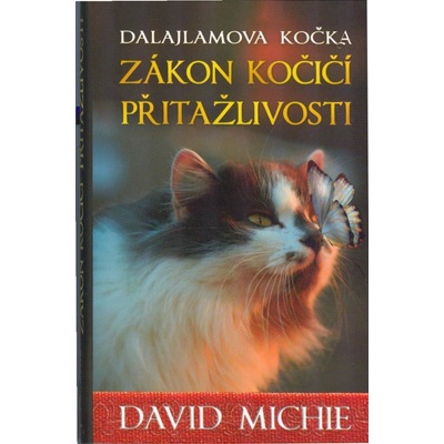 Dalajlamova kočka Zákon kočičí přitažlivosti - David Michie