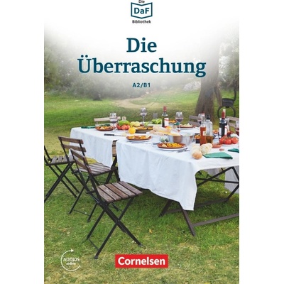 Die DaF-Bibliothek: A2-B1 - Die Überraschung: Geschichten au...