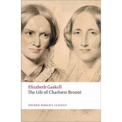 Life of Charlotte Bronte OWC - E. Gaskell