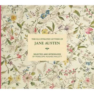 Illustrated Letters of Jane Austen
