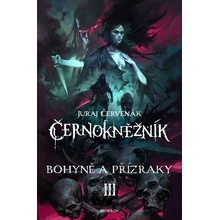 Bohyně a přízraky