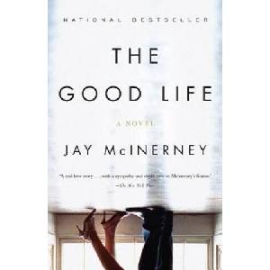 The Good Life. Das gute Leben, Englische Ausgabe | Jay McInerney (ISBN: 9780375725456)