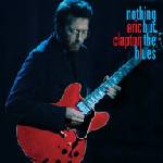 Eric Clapton - Nothing But The Blues (Limited Edition) (2 LP + 2 CD + Blu-ray) (0093624879558)