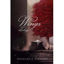 The Wings Trilogy: Complete Series Edition (Book 1-3) (Angelina J Steffort)()