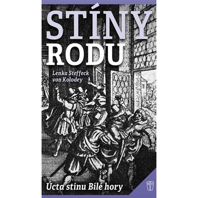 Stíny rodu - von Kolodey Lenka Steffeck