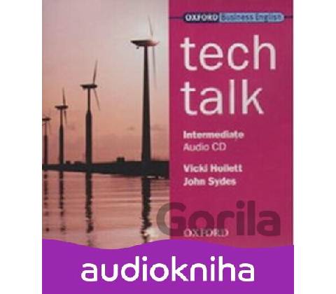 Tech Talk Intermediate: Class Audio CD - Vicki Hollett