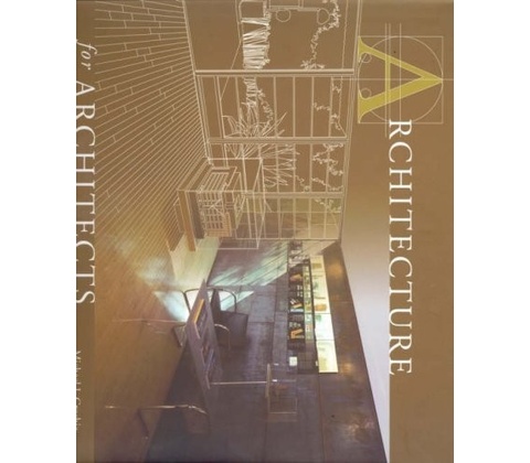 Architecture for Architects