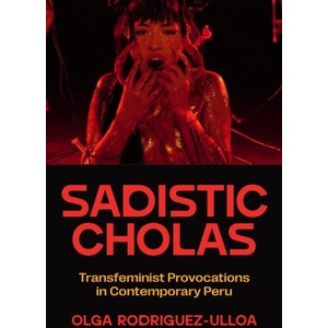 Sadistic Cholas | Olga Rodríguez-ulloa (ISBN: 9781477333761)