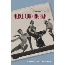 Dancing with Merce Cunningham Preger-Simon MariannePaperback