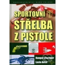 Knihy Sportovní střelba z pistole - Ragnar Skanaker, Laslo Antal