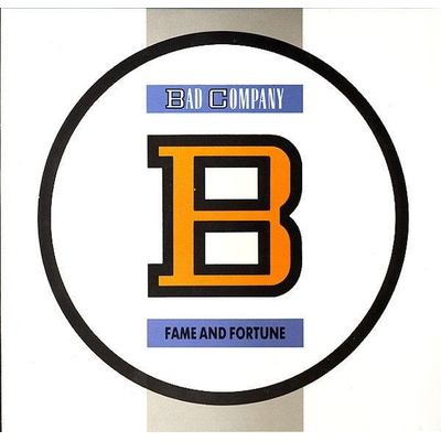 Bad Company Fame And Fortune CD