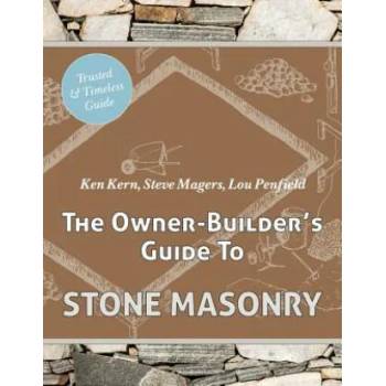 Image 1 of Owner Builder's Guide to Stone Masonry | Ken Kern, Steve Magers, Lou Penfield