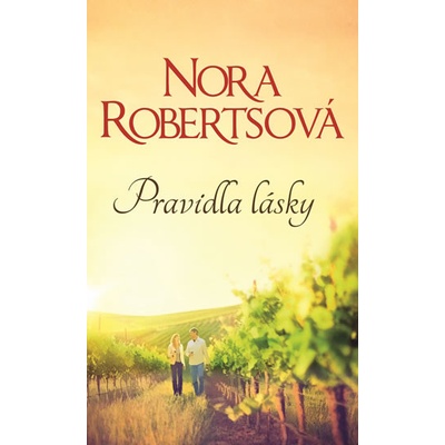 Pravidla lásky - Nora Robertsová