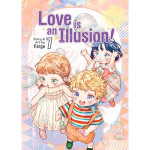 LOVE IS AN ILLUSION V07 (ISBN: 9798891609938)