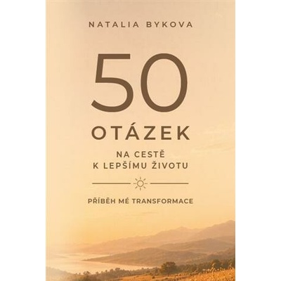 50 otázek na cestě k lepšímu životu