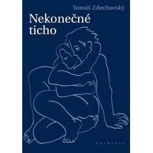 Nekonečné ticho - Tomáš Zdechovský