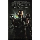 Dishonored - Daudův návrat - Christopher, Adam