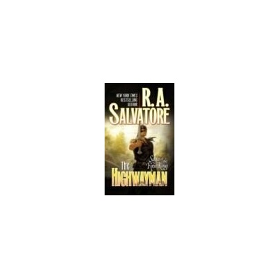 Highwayman The - R.A. Salvatore