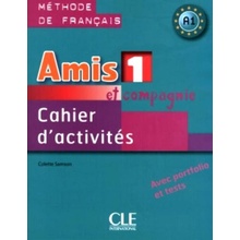 Amis et Compagnie 1 cahier d'activites