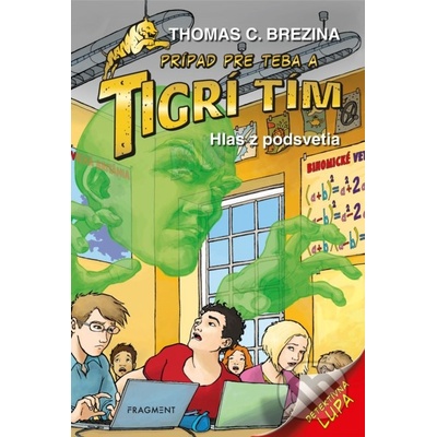 Tigrí tím – Hlas z podsvetia - Thomas Brezina