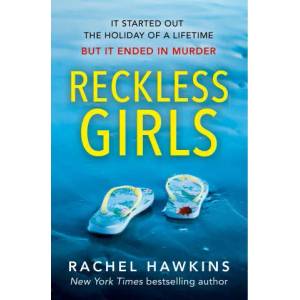 Reckless Girls | Rachel Hawkins (ISBN: 9780008495589)