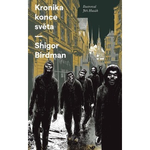 Kronika konce světa | Shigor Birdman (2024)