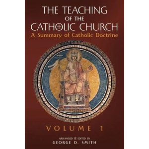 Teaching of the Catholic Church | Canon George D. Smith (ISBN: 9781989905722)