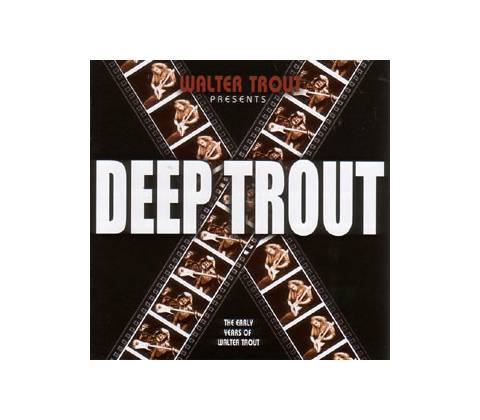 TROUT WALTER: DEEP TROUT CD