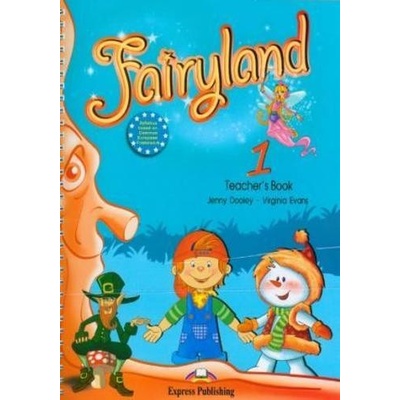 Fairyland 1 teacher´s book with posters interleaved Dooley J. Evans V.